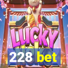 228 bet